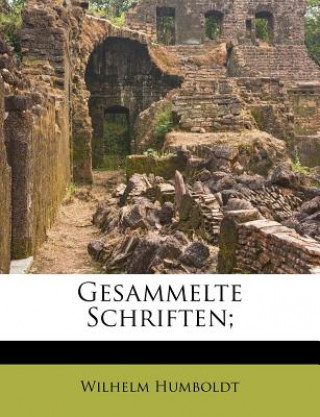 Libro Gesammelte Schriften; Wilhelm Humboldt