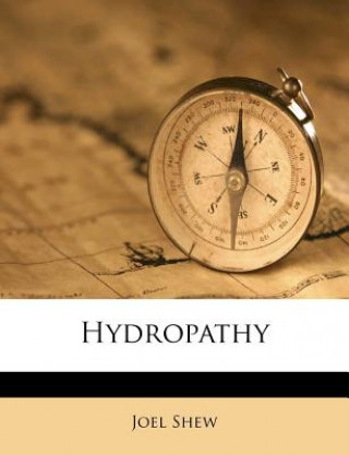 Buch Hydropathy Joel Shew