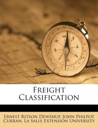 Knjiga Freight Classification Ernest Ritson Dewsnup