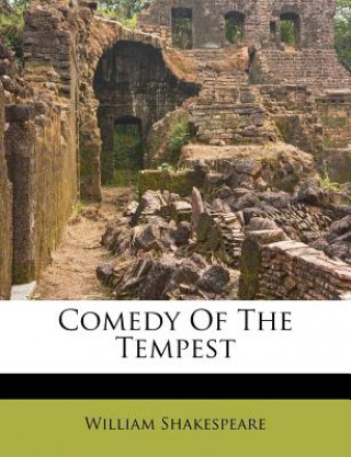 Knjiga Comedy of the Tempest William Shakespeare