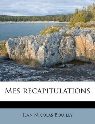 Boek Mes Recapitulations Jean Nicolas Bouilly