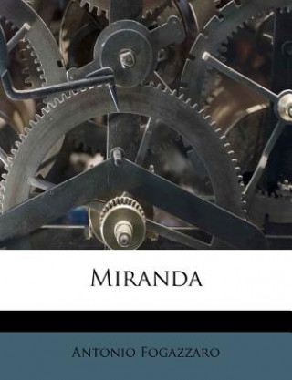 Libro Miranda Antonio Fogazzaro