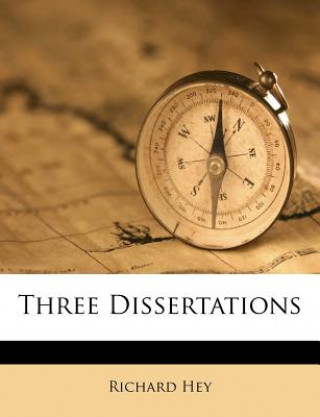 Boek Three Dissertations Richard Hey