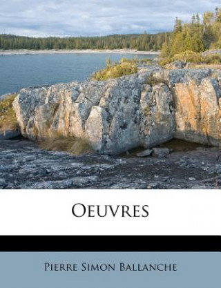 Libro Oeuvres Pierre-Simon Ballanche