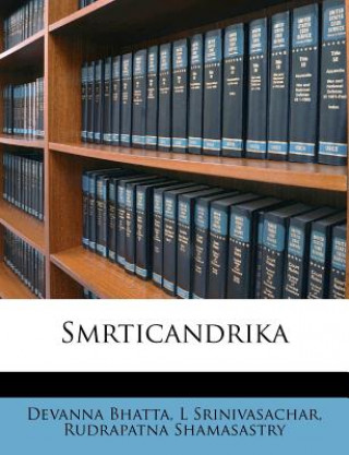 Книга Smrticandrika Devanna Bhatta