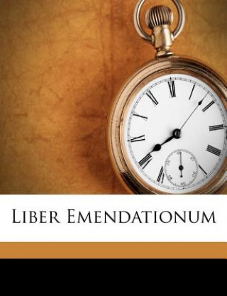 Kniha Liber Emendationum Johannes Schrader