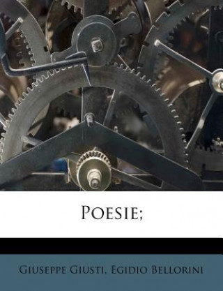 Livre Poesie; Giuseppe Giusti