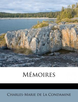 Libro Memoires Charles-Marie De La Condamine