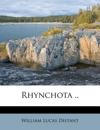 Knjiga Rhynchota .. William Lucas Distant