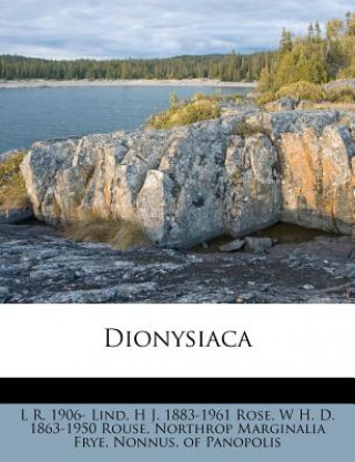 Könyv Dionysiaca L. R. 1906- Lind