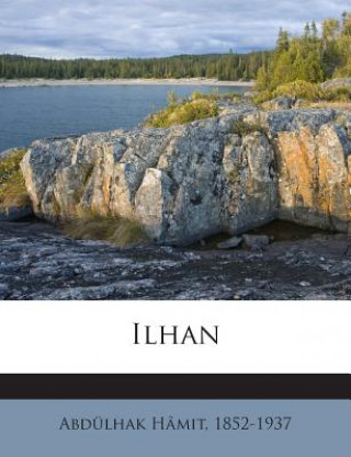 Buch Ilhan Abdulhak Hamit 1852-1937