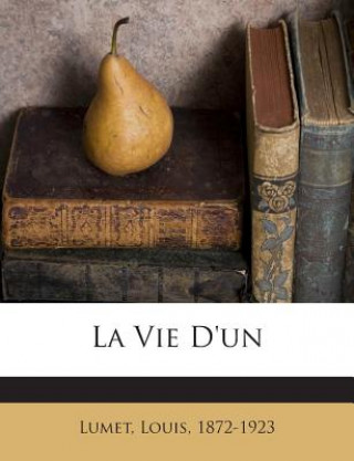 Boek La Vie D'un Louis Lumet