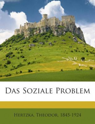 Livro Das Soziale Problem Theodor Hertzka