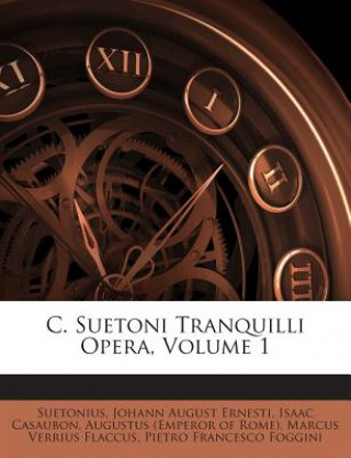 Buch C. Suetoni Tranquilli Opera, Volume 1 Isaac Casaubon