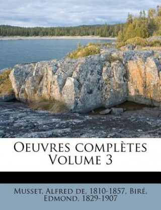 Kniha Oeuvres Completes Volume 3 Edmond Bir