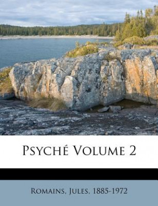 Book Psyché Volume 2 Jules Romains