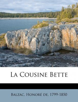 Książka La Cousine Bette Honore de 1799-1850 Balzac