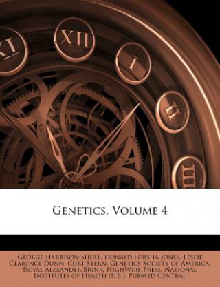 Book Genetics, Volume 4 George Harrison Shull