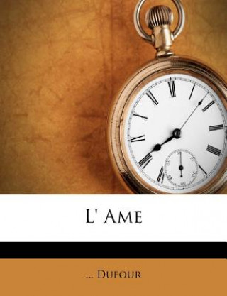 Book L' AME Dufour