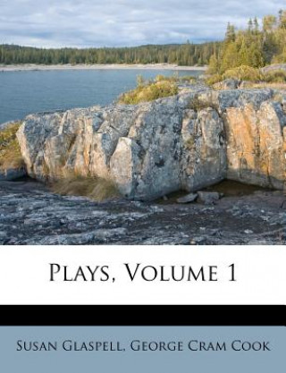 Boek Plays, Volume 1 Susan Glaspell