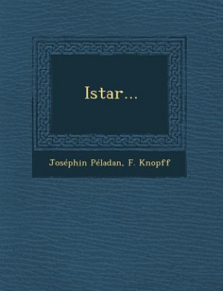 Könyv Istar... Josephin Peladan