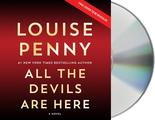 Audio All the Devils Are Here Louise Penny