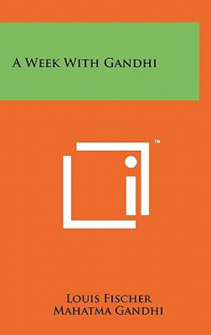 Książka A Week With Gandhi Louis Fischer