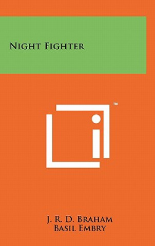 Buch Night Fighter J. R. D. Braham