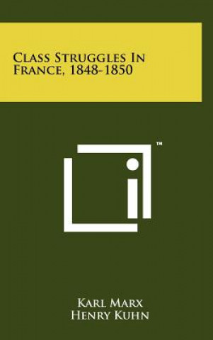 Buch Class Struggles in France, 1848-1850 Karl Marx
