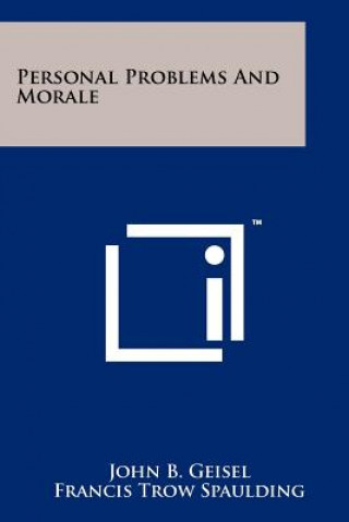 Book Personal Problems and Morale John B. Geisel