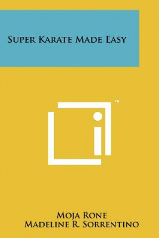 Buch Super Karate Made Easy Moja Rone