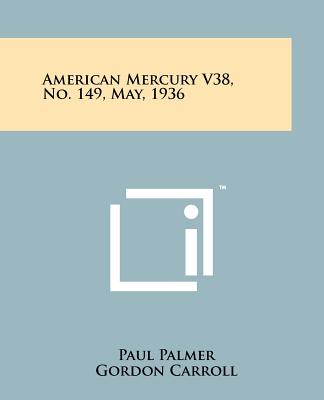 Kniha American Mercury V38, No. 149, May, 1936 Paul Palmer