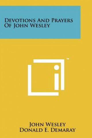Livro Devotions and Prayers of John Wesley John Wesley