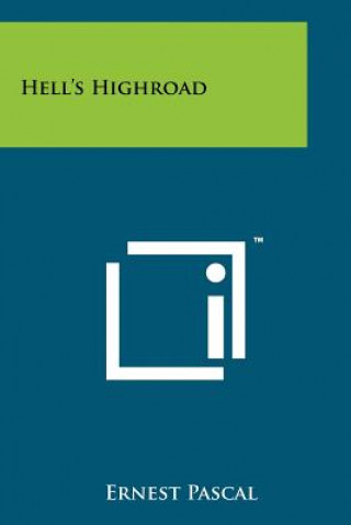 Boek Hell's Highroad Ernest Pascal