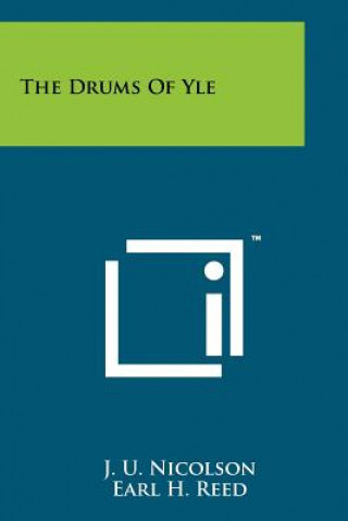 Kniha The Drums of Yle J. U. Nicolson