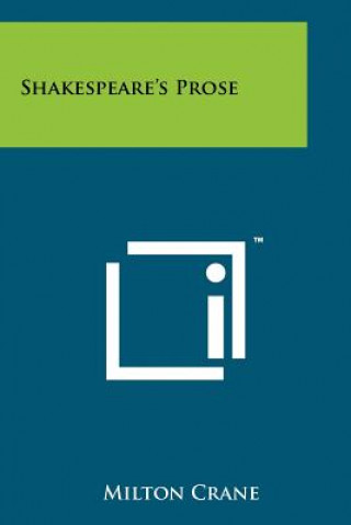 Buch Shakespeare's Prose Milton Crane