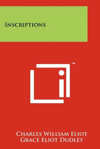 Libro Inscriptions Charles William Eliot