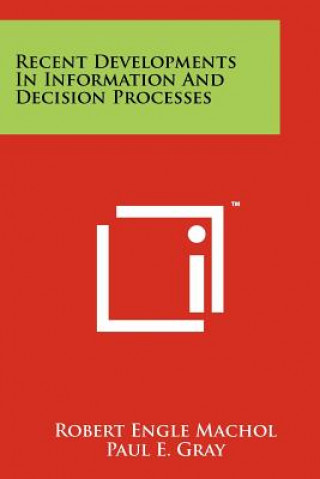 Boek Recent Developments in Information and Decision Processes Robert Engle Machol