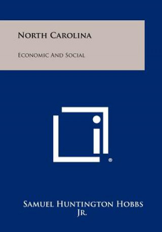 Carte North Carolina: Economic And Social Samuel Huntington Hobbs Jr