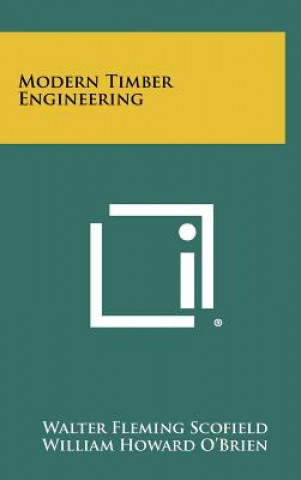 Βιβλίο Modern Timber Engineering Walter Fleming Scofield