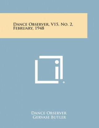 Carte Dance Observer, V15, No. 2, February, 1948 Dance Observer