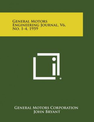 Książka General Motors Engineering Journal, V6, No. 1-4, 1959 General Motors Corporation