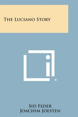 Książka The Luciano Story Sid Feder