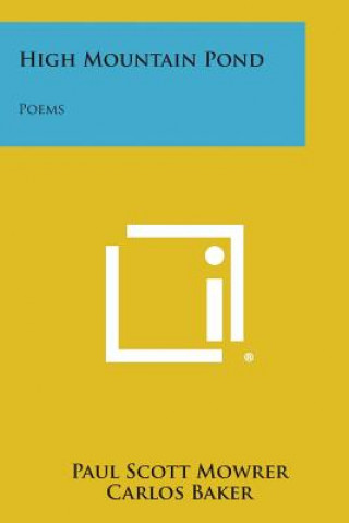 Book High Mountain Pond: Poems Paul Scott Mowrer