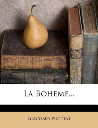 Kniha La Boheme... Giacomo Puccini