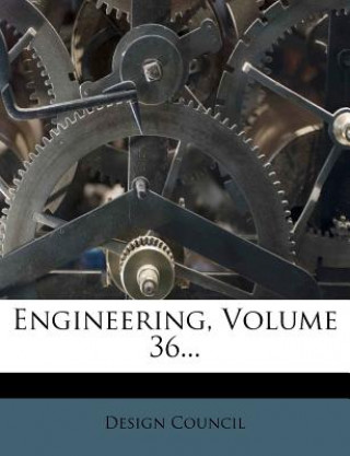 Book Engineering, Volume 36... Design Council
