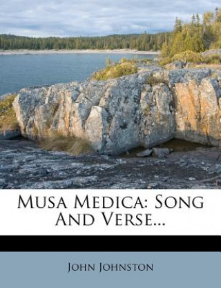 Książka Musa Medica: Song and Verse... John Johnston