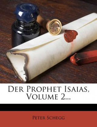 Książka Der Prophet Isaias. Peter Schegg