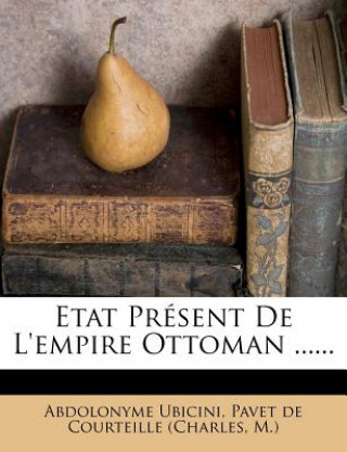 Buch Etat Présent De L'empire Ottoman ...... Abdolonyme Ubicini