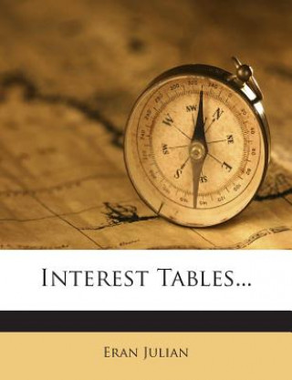 Книга Interest Tables... Eran Julian